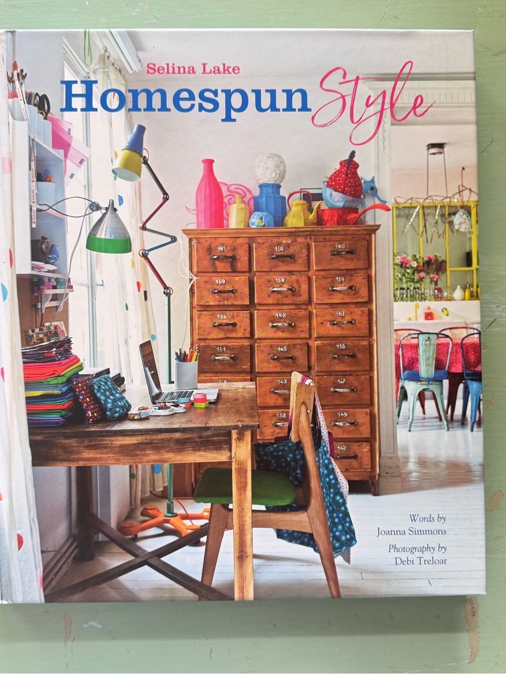 Homespun Style Book - Colorful Interior Design by Selina Lake